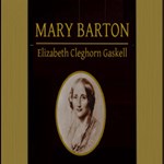 Mary Barton: A Tale of Manchester Life (Version 2)