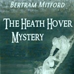 Heath Hover Mystery