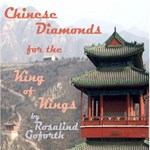 Chinese Diamonds for the King of Kings