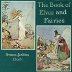 Book of Elves and Fairies for Story-Telling and Reading Aloud