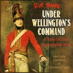 Under Wellington’s Command