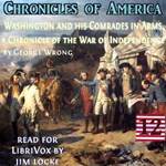 Chronicles of America Volume 12 - Washington and his Comrades in Arms