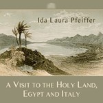Visit to the Holy Land, Egypt, and Italy, A
