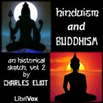 Hinduism and Buddhism: An Historical Sketch, Vol. 2
