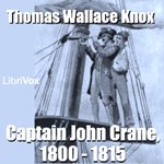 Captain John Crane, 1800 - 1815