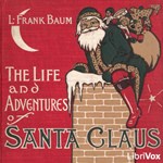 Life and Adventures of Santa Claus (Version 4)