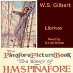 Pinafore Picture Book: The Story Of H.M.S. Pinafore (Version 2)