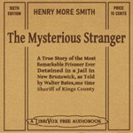 Henry More Smith: The Mysterious Stranger