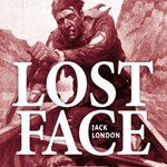Lost Face (and Other Stories)