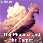 Phoenix and the Carpet, The