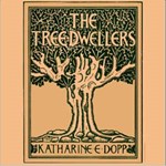 Tree-Dwellers, The