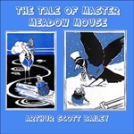 Tale of Master Meadow Mouse, The