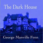 Dark House ,The