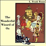Wonderful Wizard of Oz, The (Dramatic Reading)