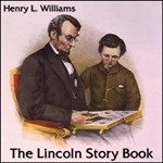 Lincoln Story Book, The