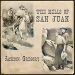 Bells of San Juan, The