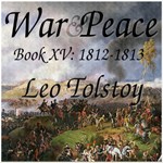 War and Peace, Book 15: 1812-1813