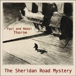 Sheridan Road Mystery, The