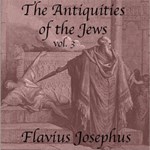 Antiquities of the Jews, Vol 3, The