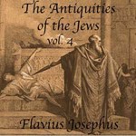Antiquities of the Jews, Vol 4, The