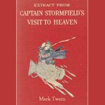 Extract from Captain Stormfield's Visit to Heaven (version 3)
