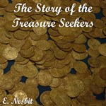 Story of the Treasure Seekers, The