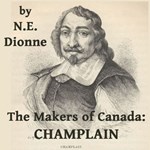 Makers of Canada: Champlain, The