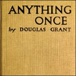 Anything once
