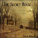 Secret House, The