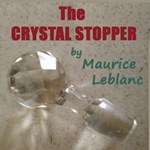 Crystal Stopper, The