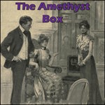 Amethyst Box, The