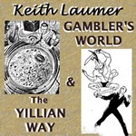 Gambler's World and The Yillian Way
