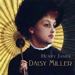 Daisy Miller: A Study in Two Parts (version 2 dramatic reading)