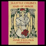 Little Colonel: Maid of Honor