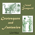 Grotesques and Fantasies