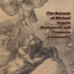 Sonnets of Michael Angelo Buonarroti and Tommaso Campanella