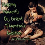 Helping Himself; or Grant Thornton's Ambition (version 2)
