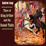 Tales Of King Arthur And The Round Table